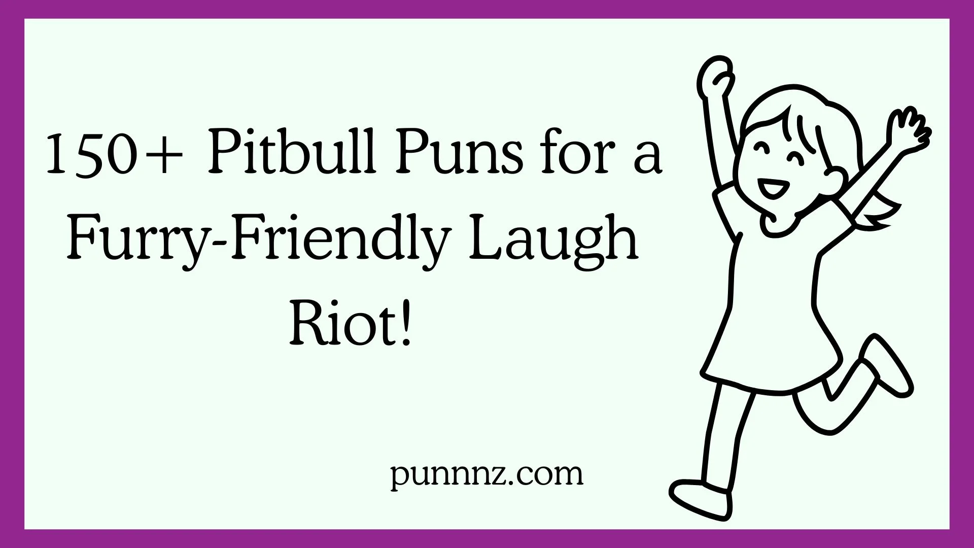 Pitbull Puns