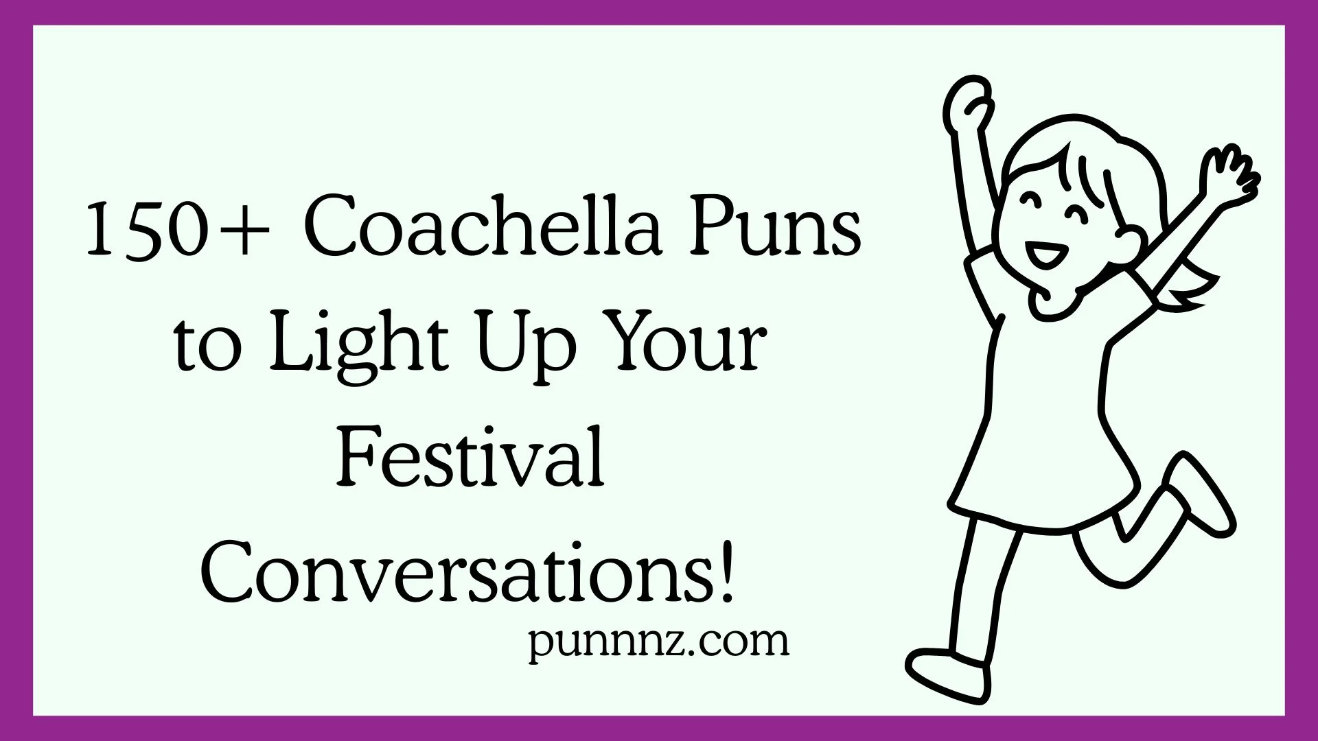 Coachella Puns