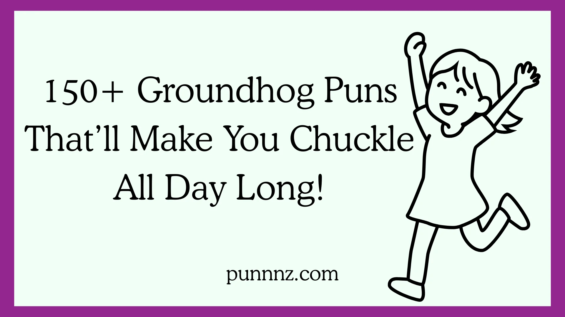 Groundhog Puns