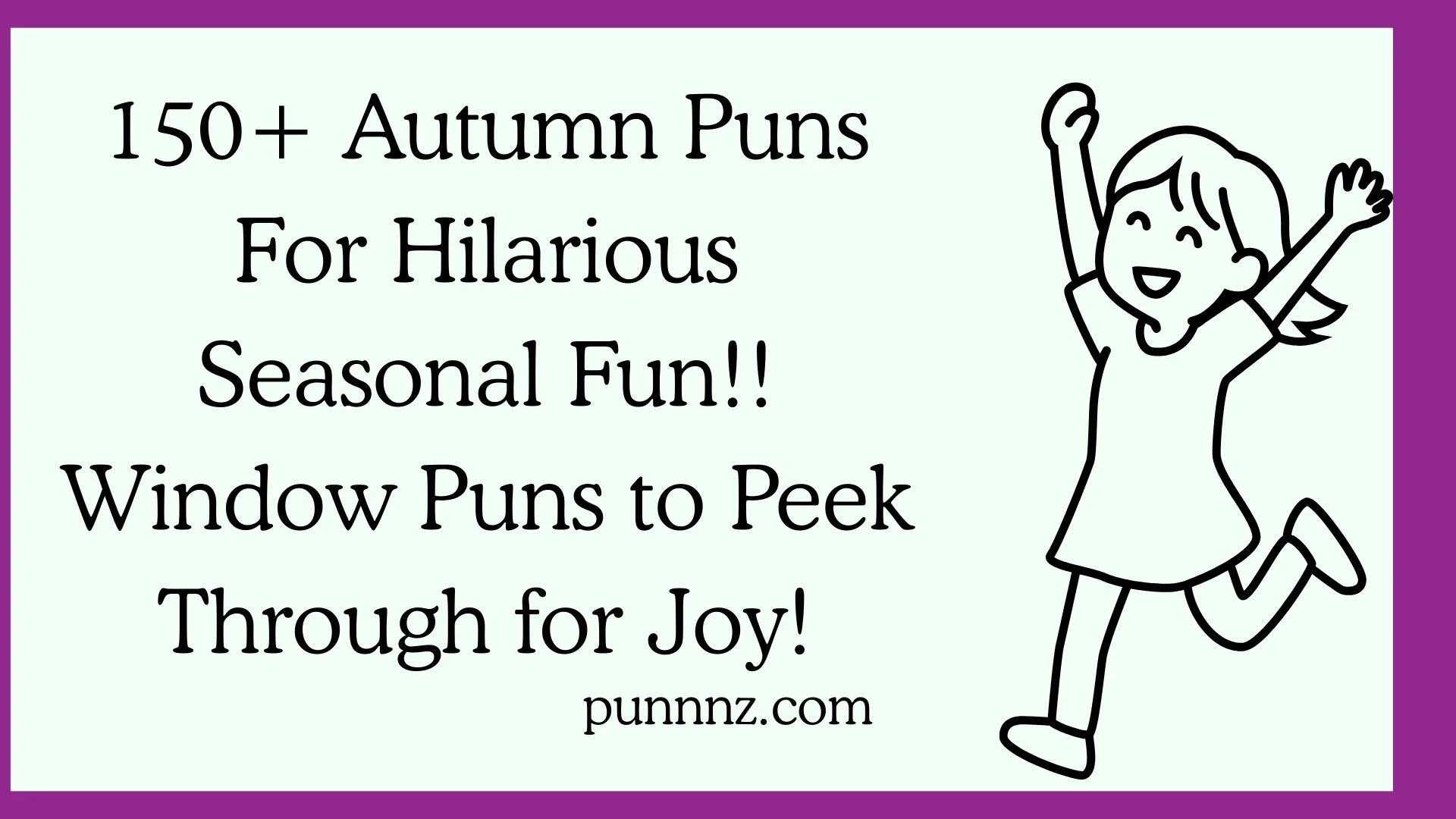 Autumn Puns For Hilarious Seasonal Fun!! Window Puns to Peek Through for Joy!