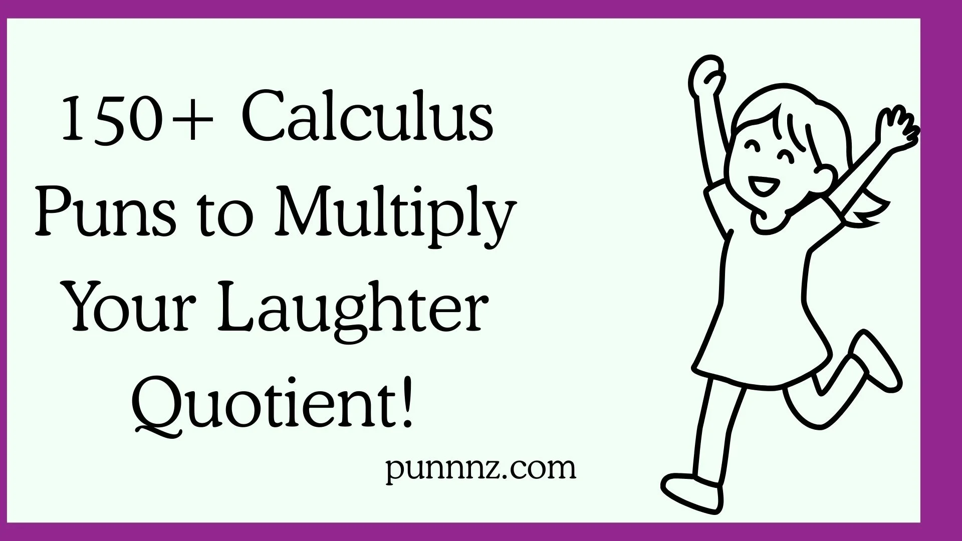 Calculus Puns to Multiply Your Laughter Quotient!