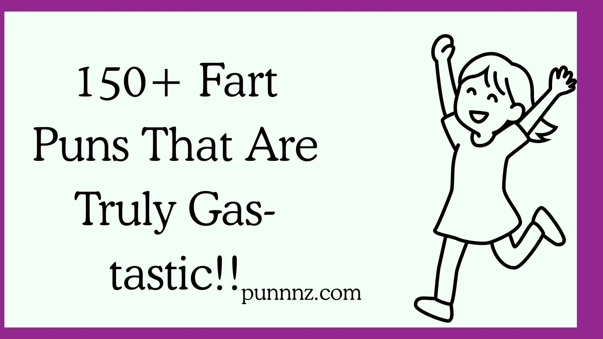 Fart Puns That Are Truly Gas-tastic!!