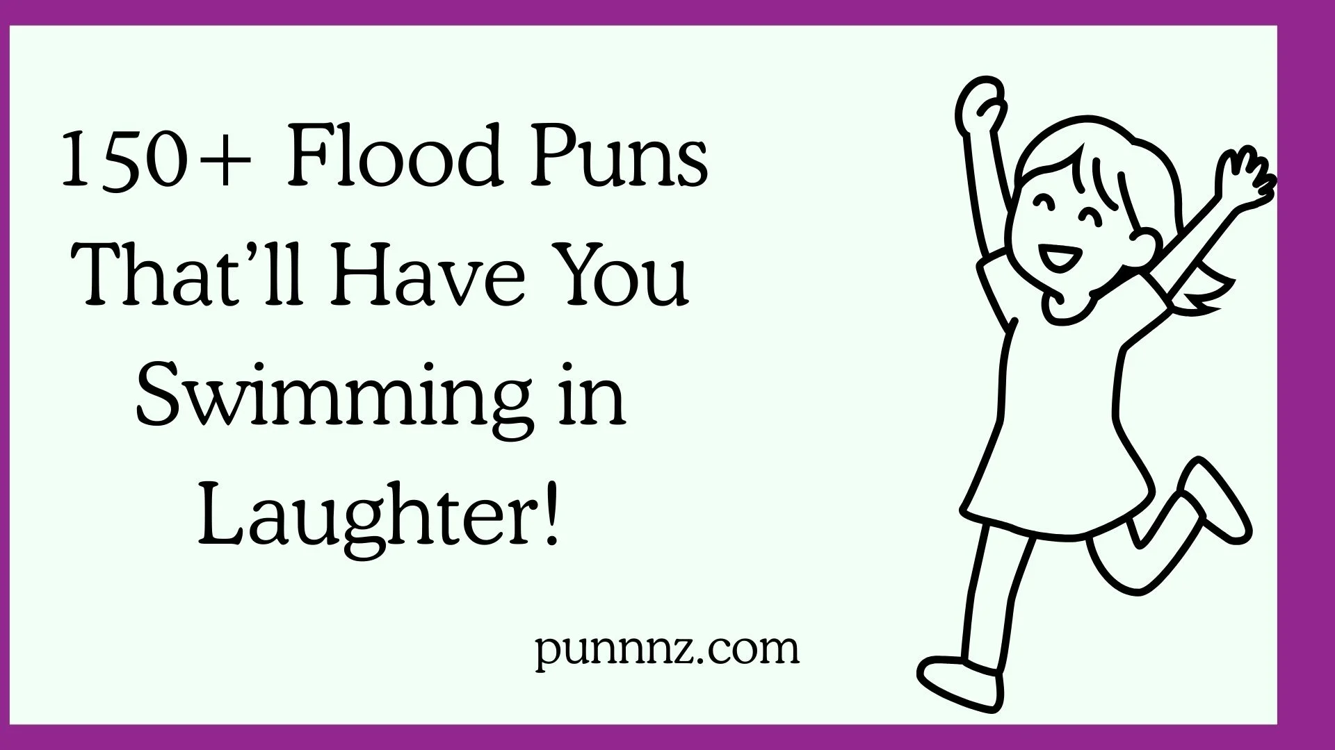 Flood Puns That’ll Have You Swimming in Laughter!