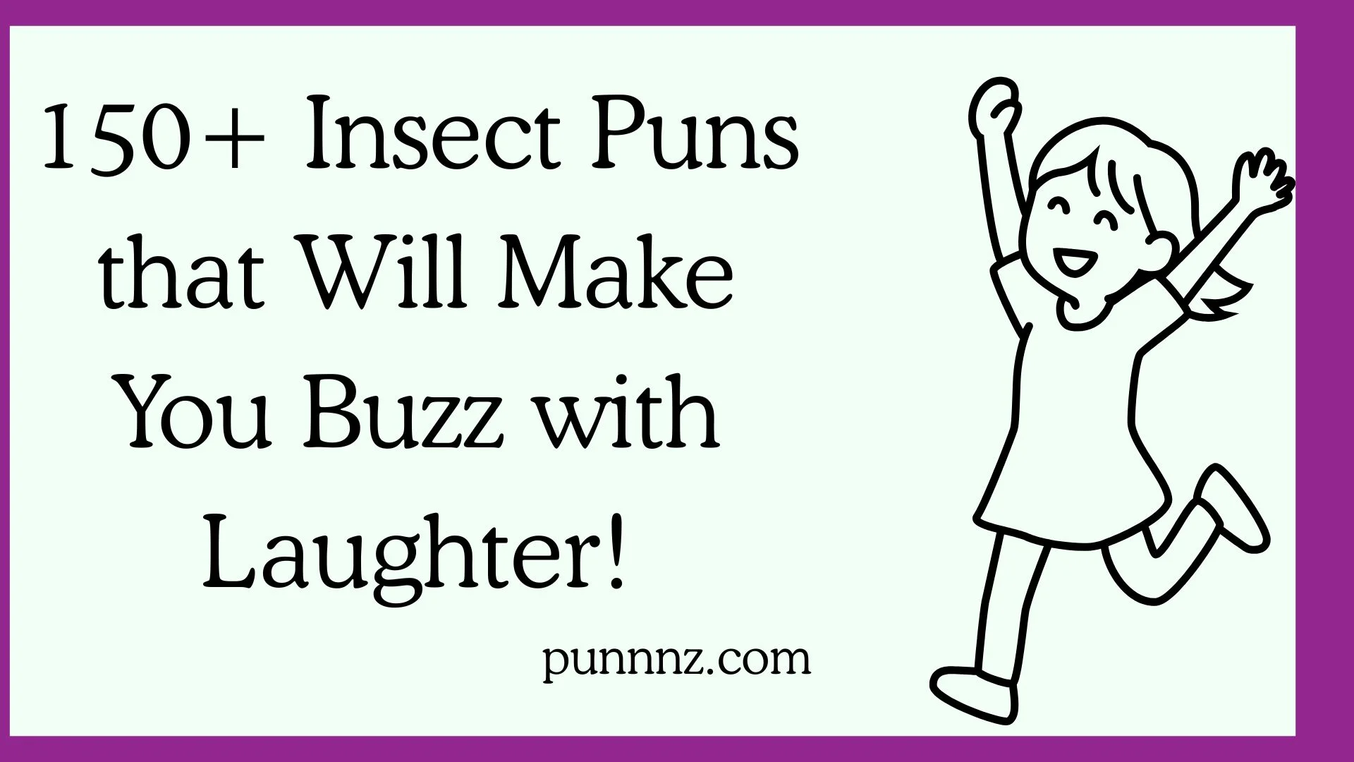 Insect Puns
