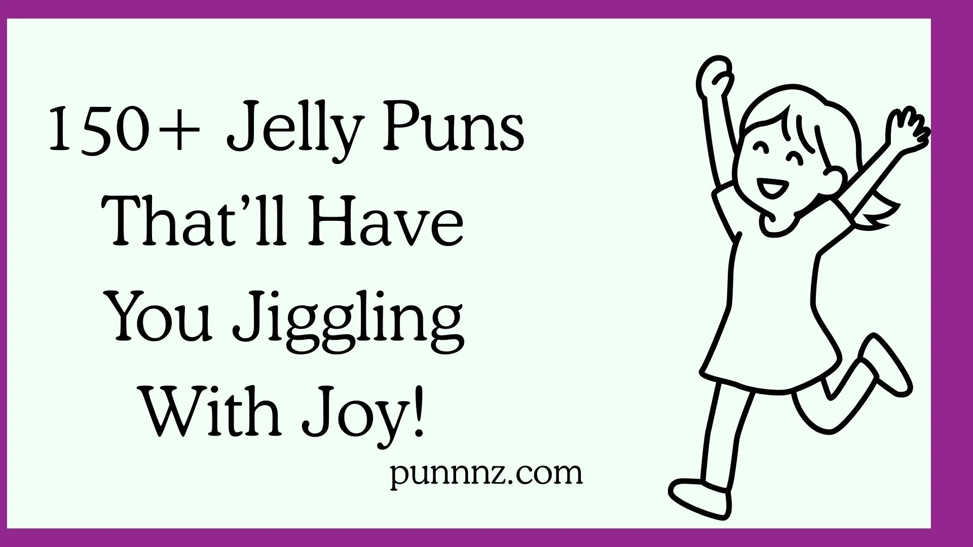 Jelly Puns That’ll Have You Jiggling With Joy!