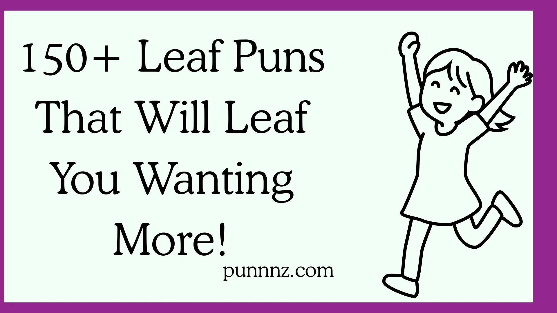 Leaf Puns