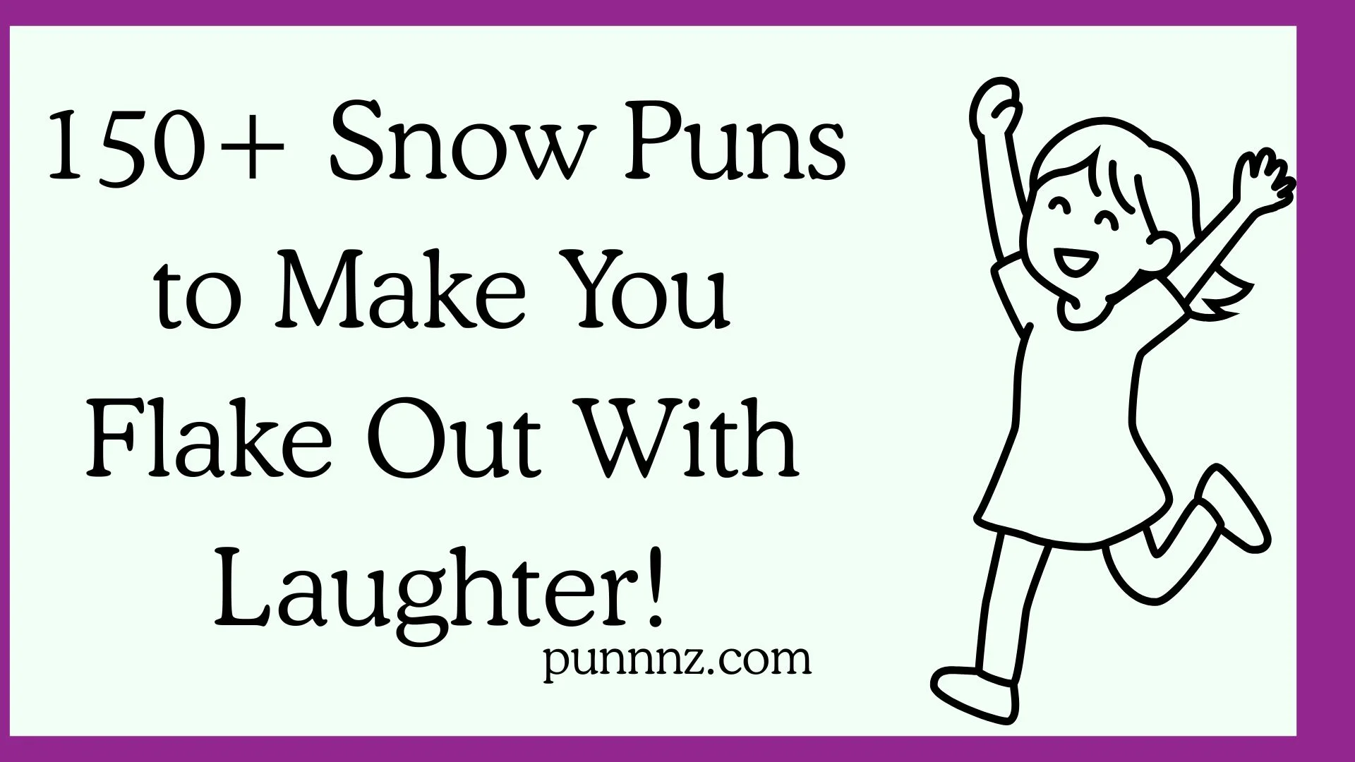 Snow Puns