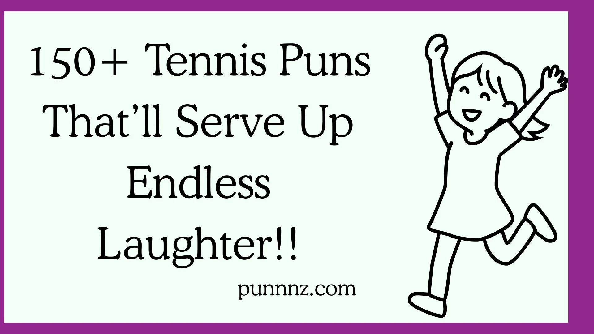Tennis Puns That’ll Serve Up Endless Laughter!!