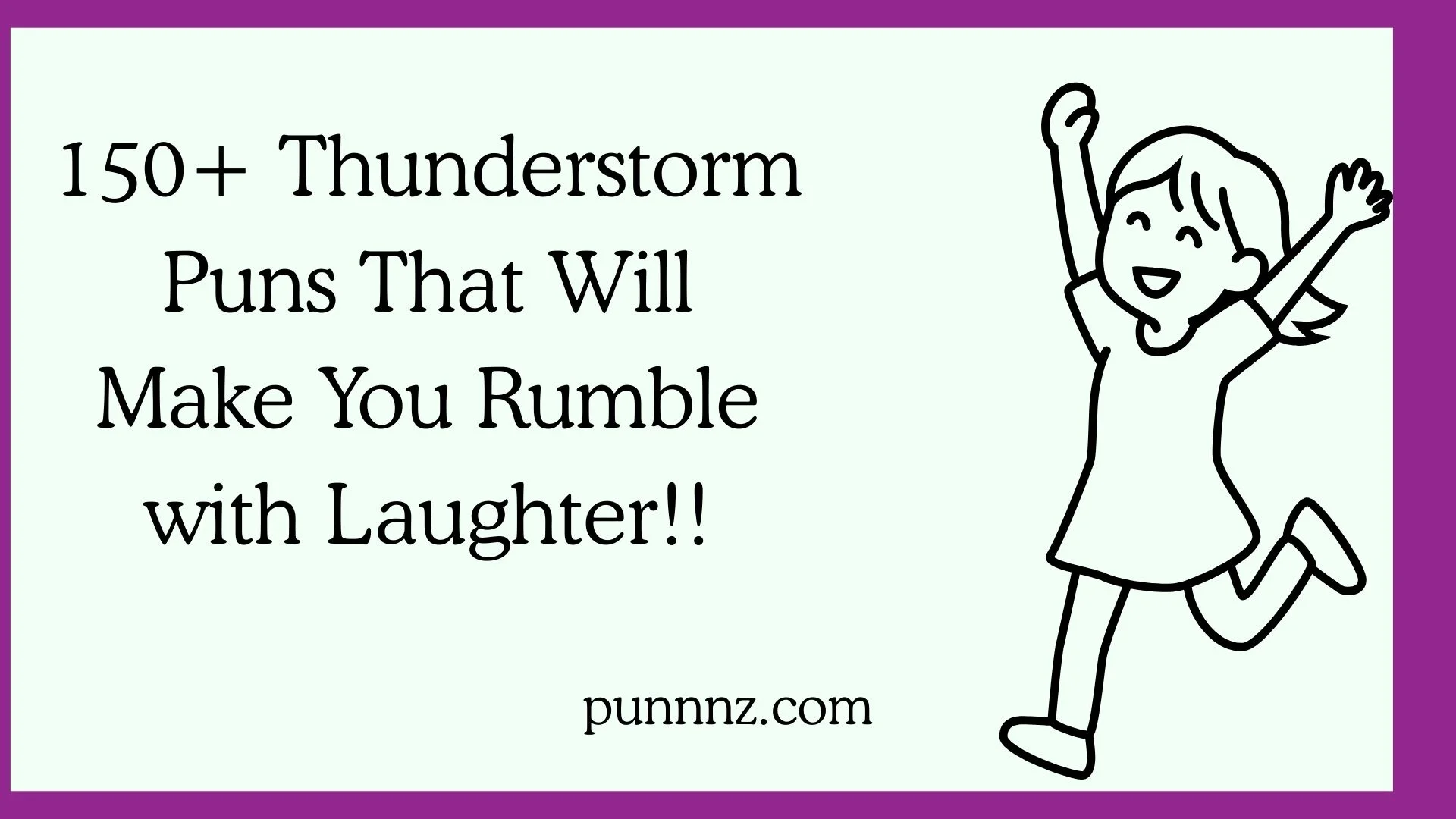 Thunderstorm Puns That Will Make You Rumble with Laughter!!