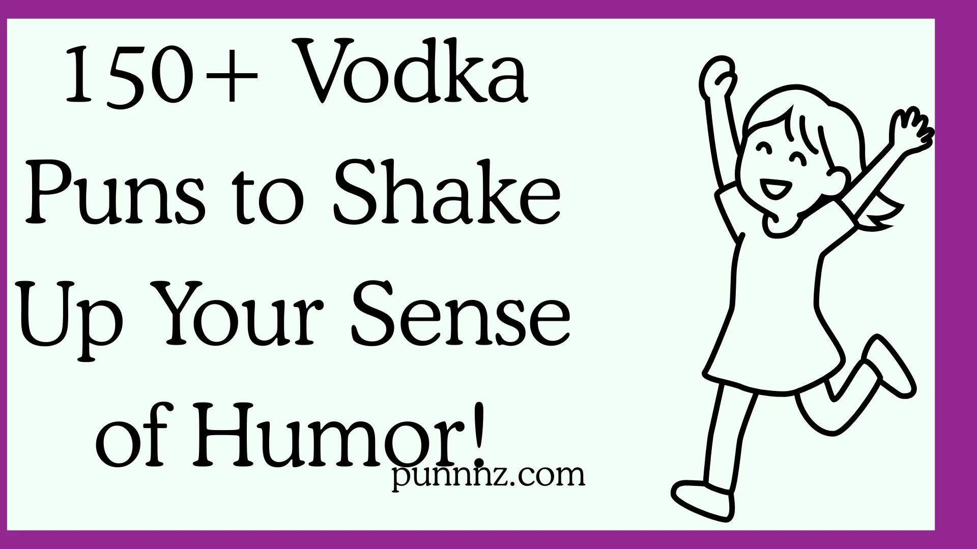 Vodka Puns to Shake Up Your Sense of Humor!