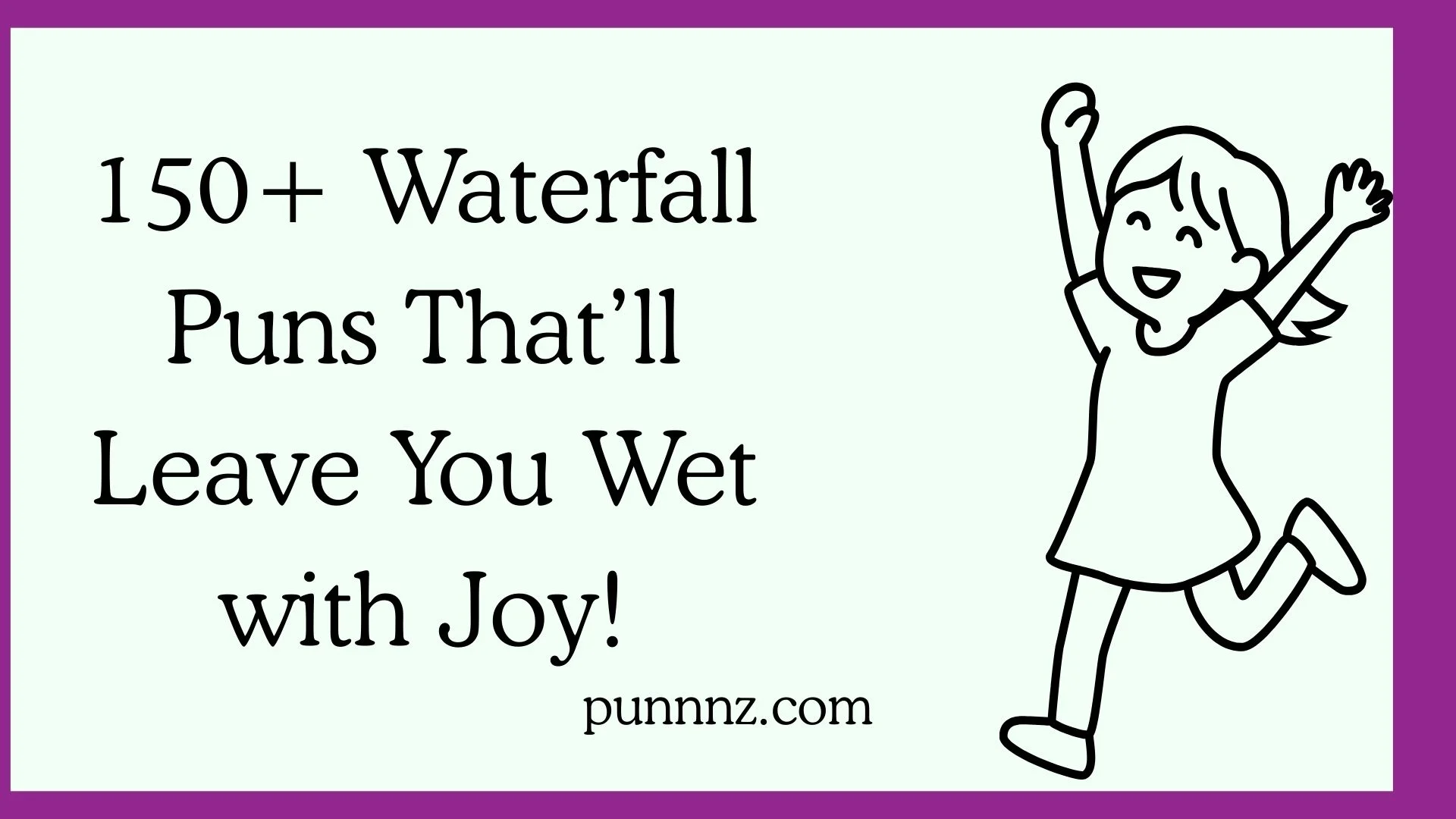 Waterfall Puns That’ll Leave You Wet with Joy!
