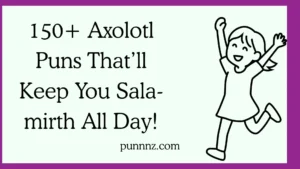 Axolotl Puns That’ll Keep You Sala-mirth All Day!