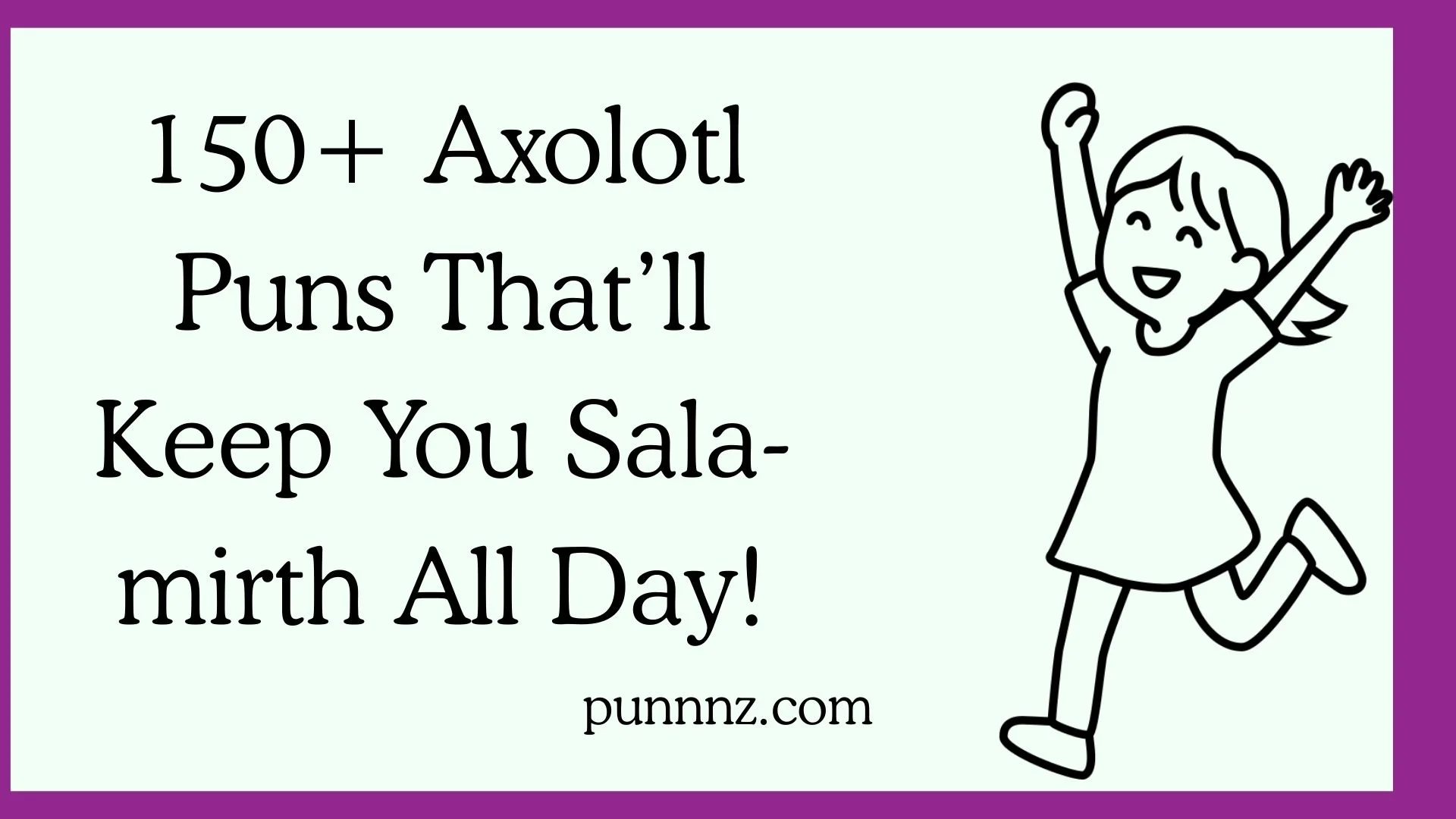 Axolotl Puns That’ll Keep You Sala-mirth All Day!