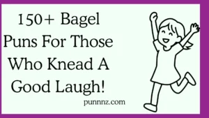 Bagel Puns For Those Who Knead A Good Laugh!