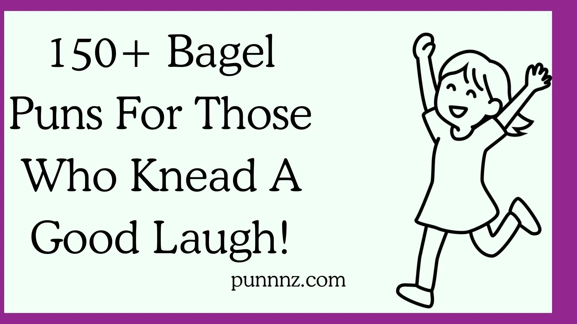 Bagel Puns For Those Who Knead A Good Laugh!