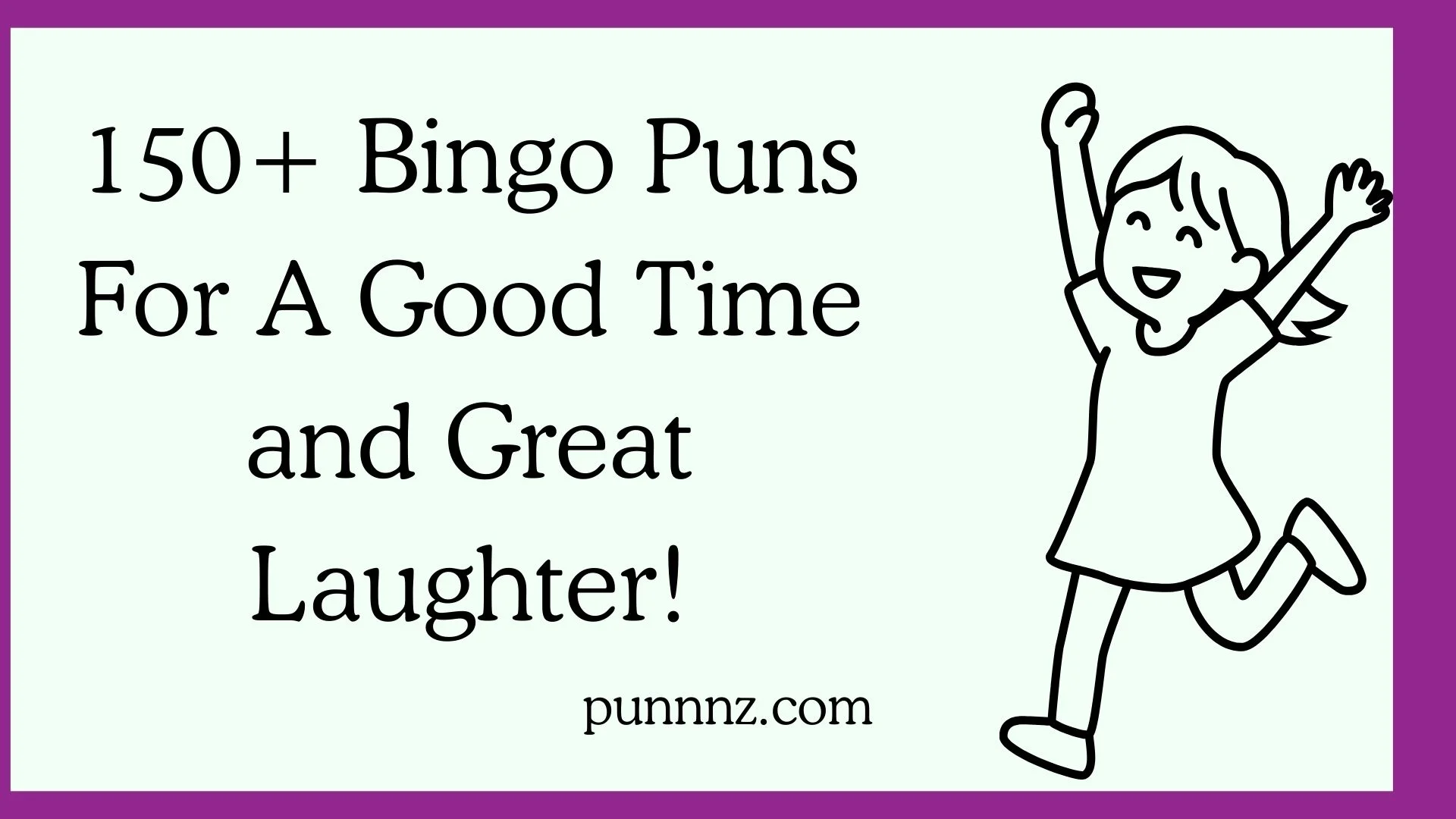 Bingo Puns For A Good Time and Great Laughter!