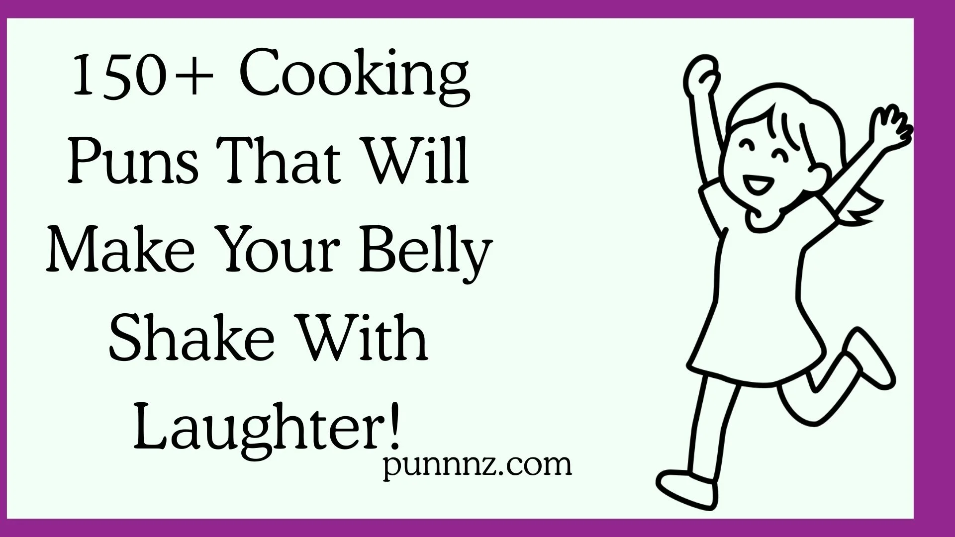 Cooking Puns That Will Make Your Belly Shake With Laughter!