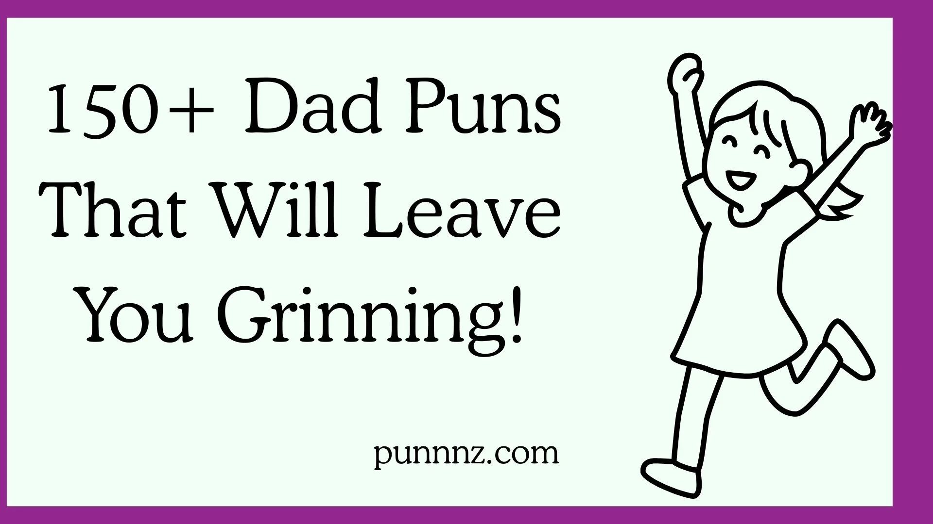 Dad Puns That Will Leave You Grinning!