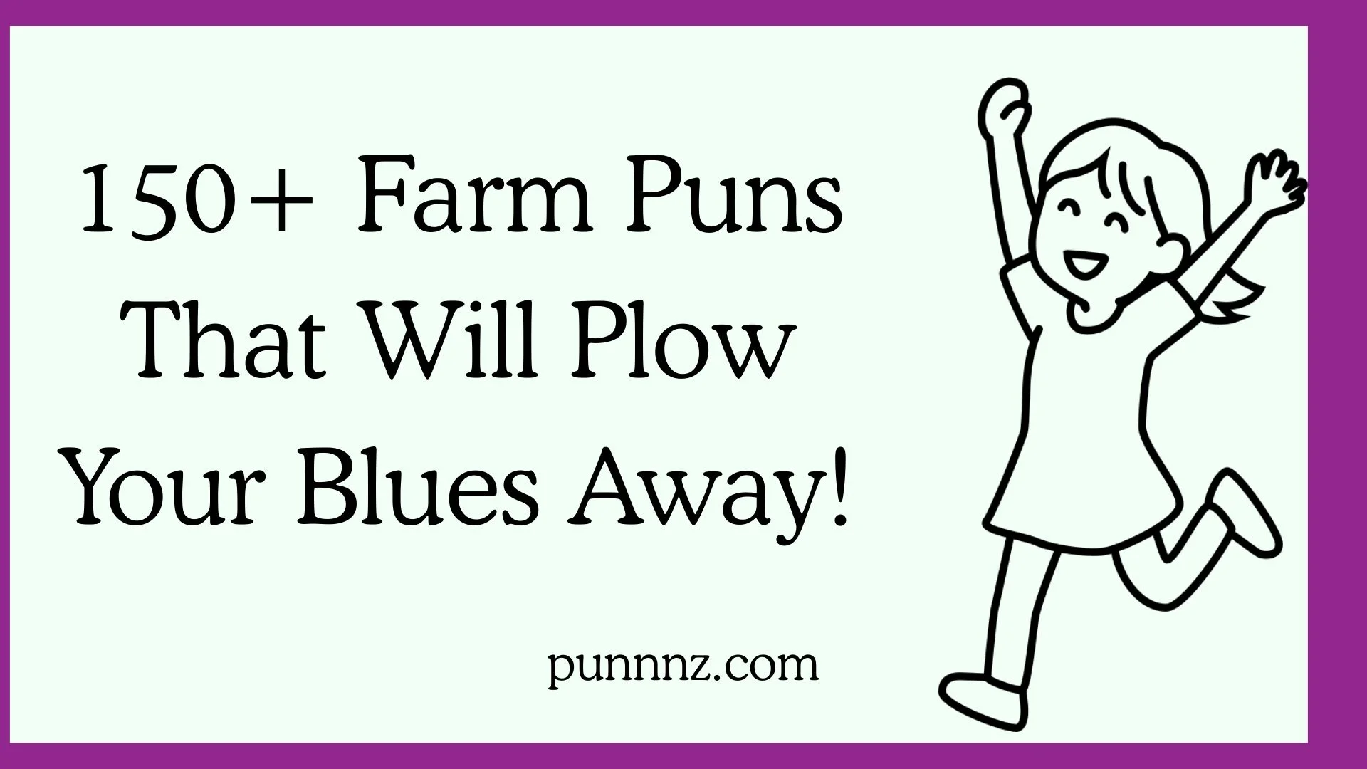 Farm Puns That Will Plow Your Blues Away!