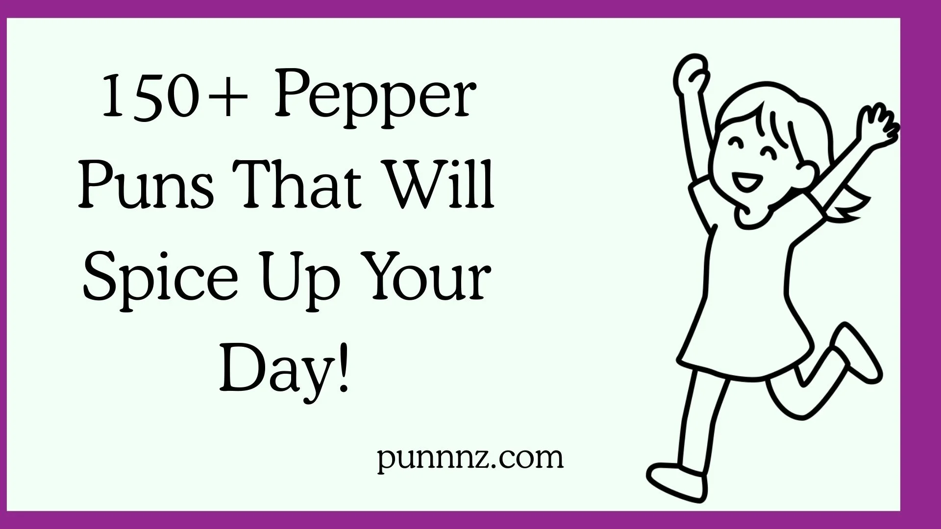 Pepper Puns That Will Spice Up Your Day!