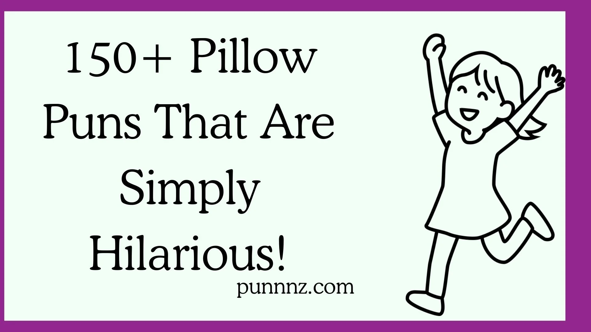 Pillow Puns That Are Simply Hilarious!