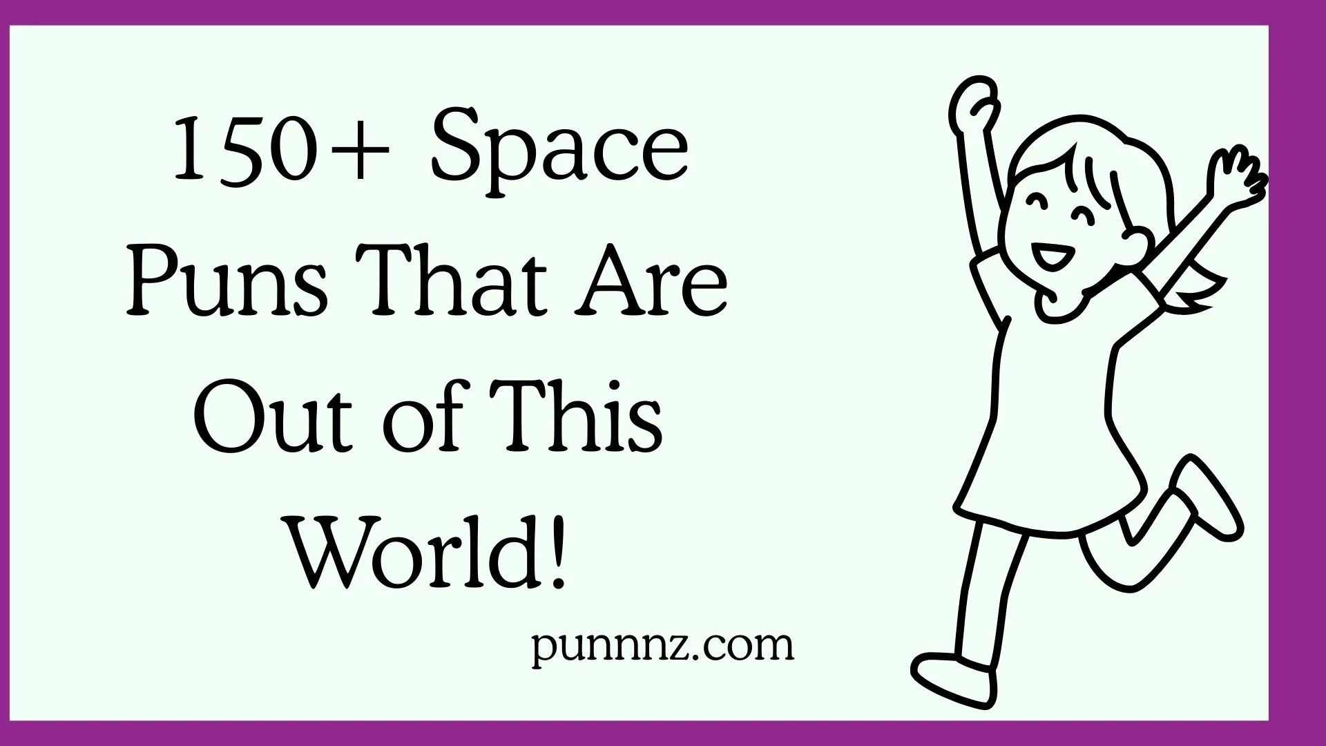 Space Puns That Are Out of This World!