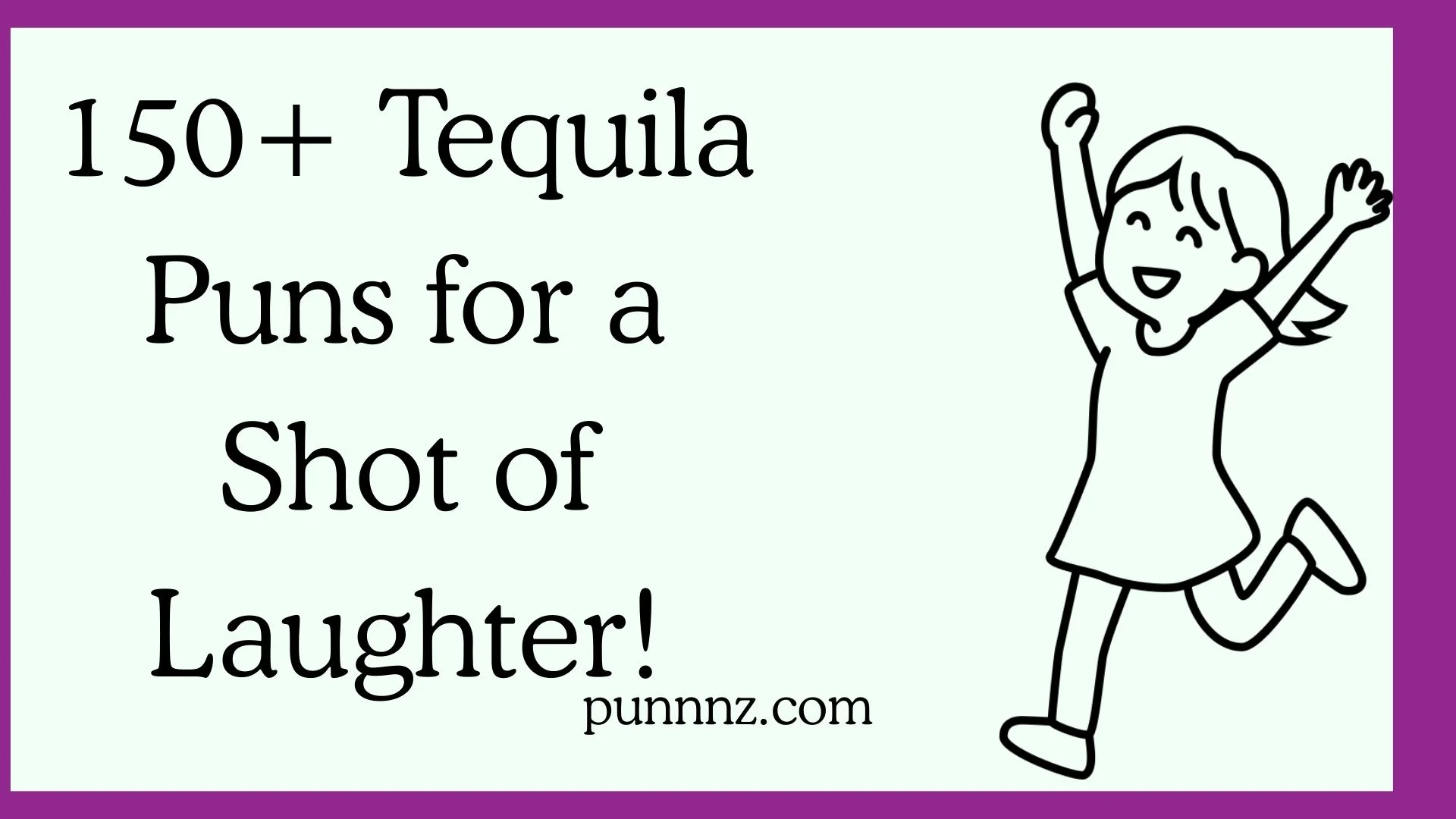 Tequila Puns for a Shot of Laughter!