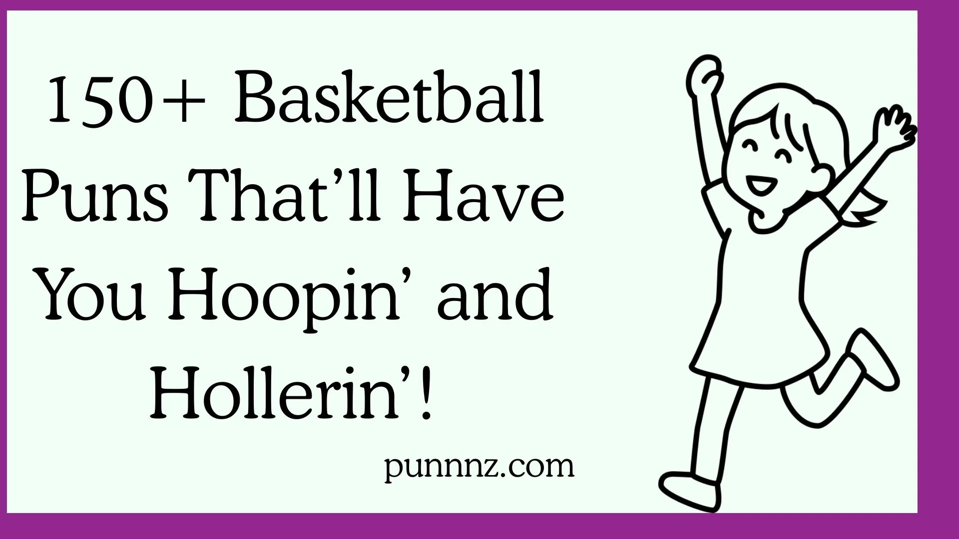 Basketball Puns That’ll Have You Hoopin’ and Hollerin’!
