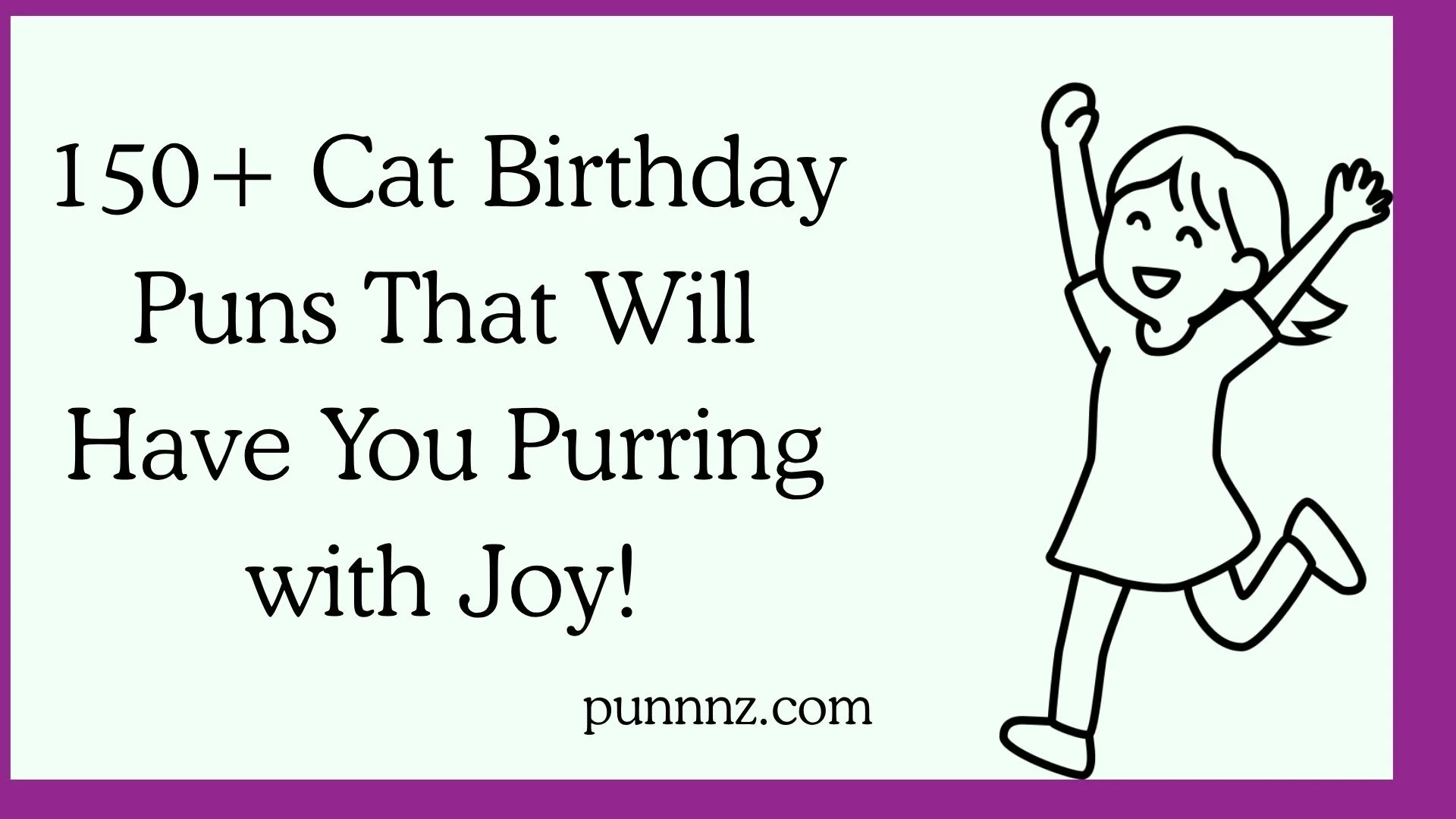 Cat Birthday Puns That Will Have You Purring with Joy!