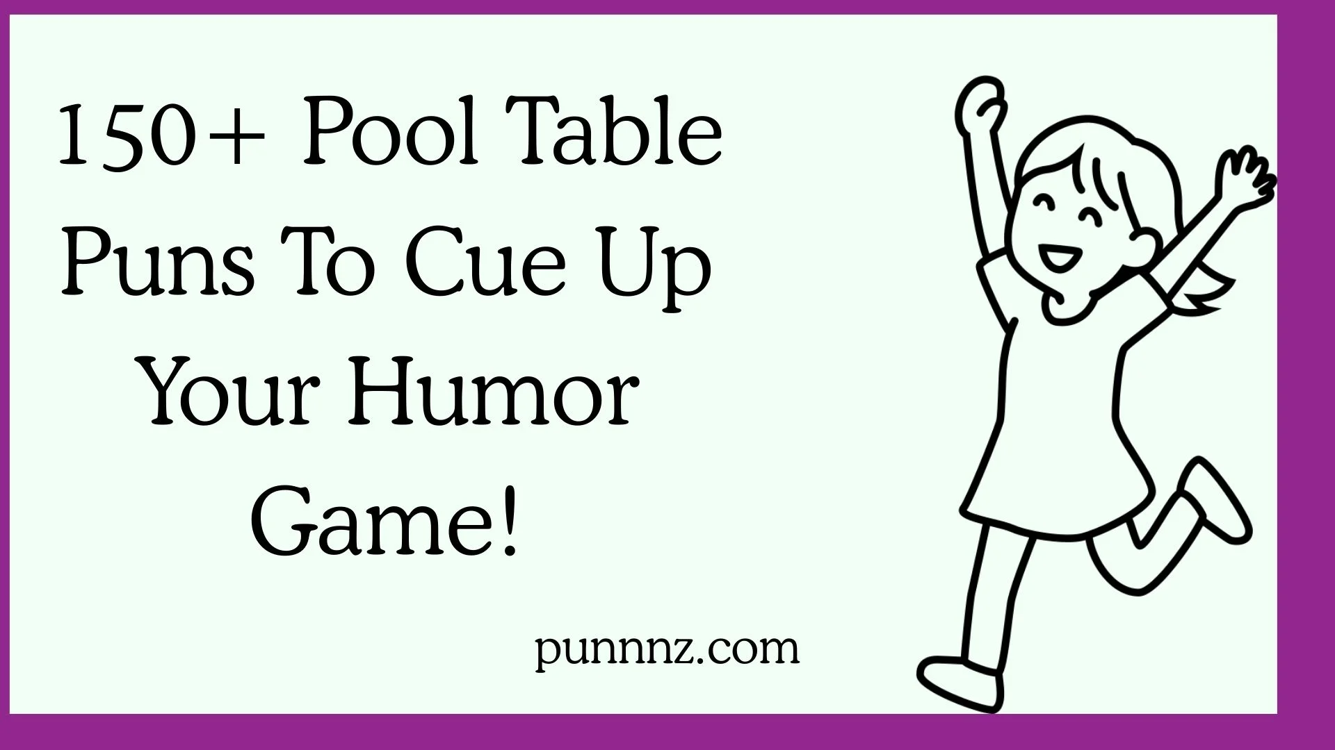 Pool Table Puns To Cue Up Your Humor Game!