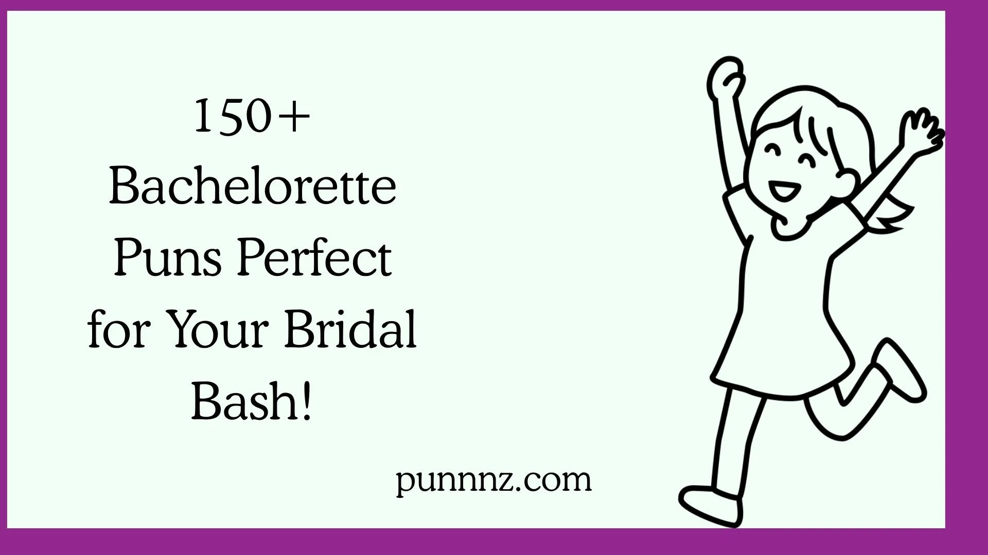Bachelorette Puns Perfect for Your Bridal Bash!