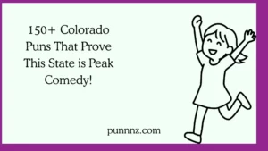 Colorado Puns That Prove This State is Peak Comedy!