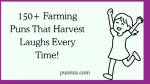 Farming Puns That Harvest Laughs Every Time!