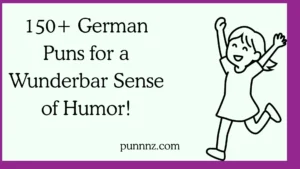 German Puns for a Wunderbar Sense of Humor!
