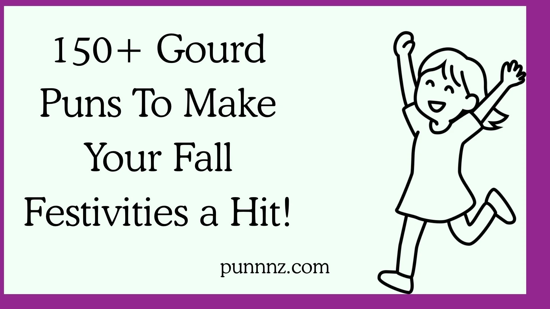 Gourd Puns To Make Your Fall Festivities a Hit!