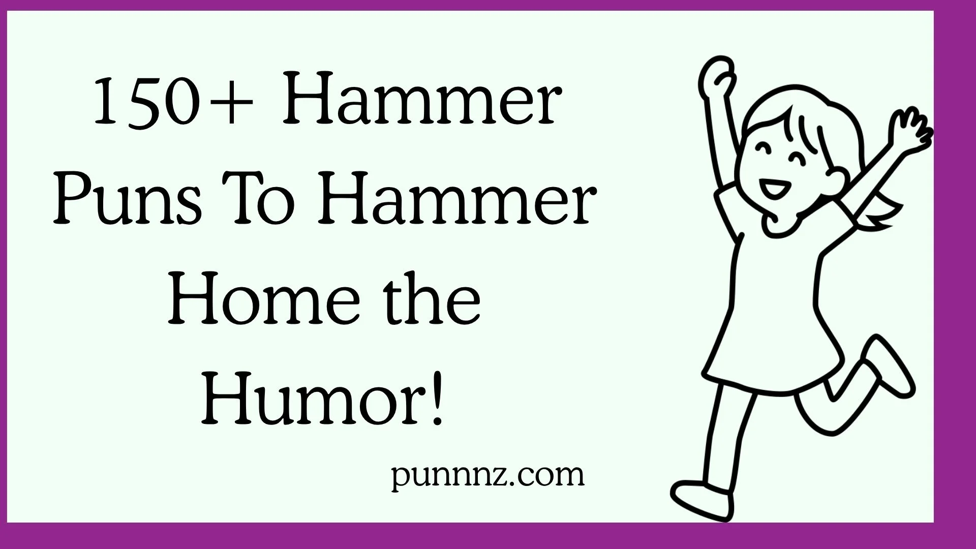 Hammer Puns To Hammer Home the Humor!