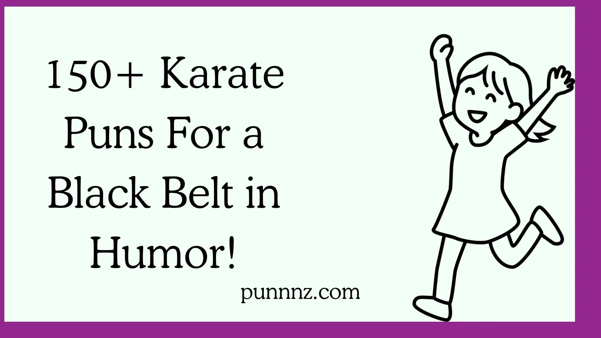 Karate Puns For a Black Belt in Humor!