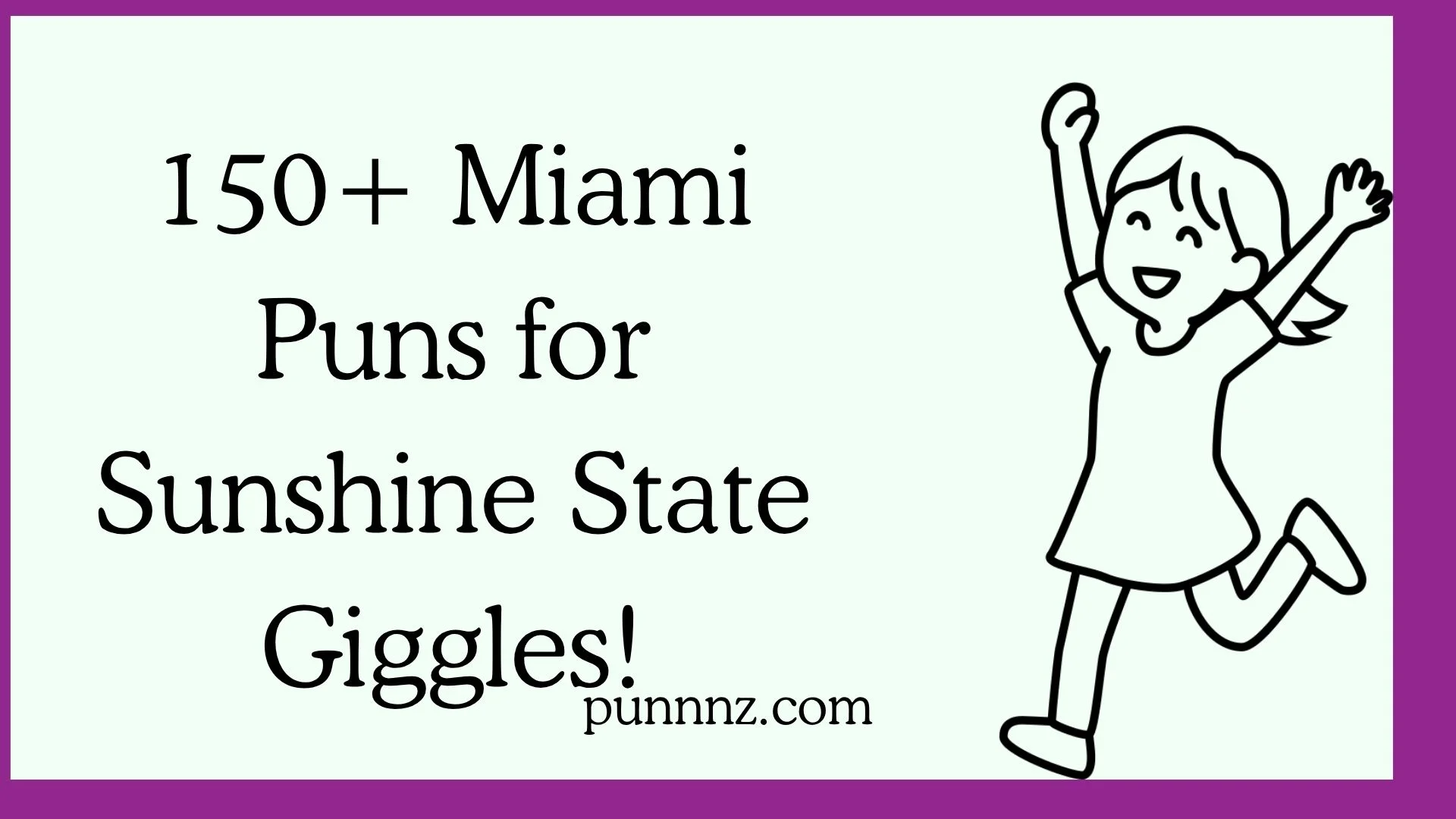 Miami Puns for Sunshine State Giggles!