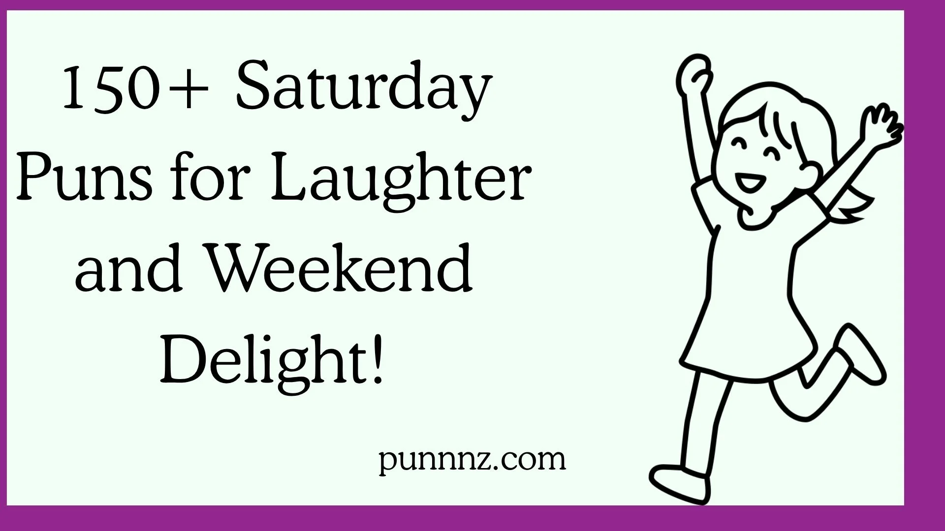 Saturday Puns for Laughter and Weekend Delight!
