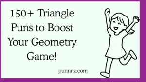 Triangle Puns to Boost Your Geometry Game!