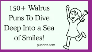 Walrus Puns To Dive Deep Into a Sea of Smiles!