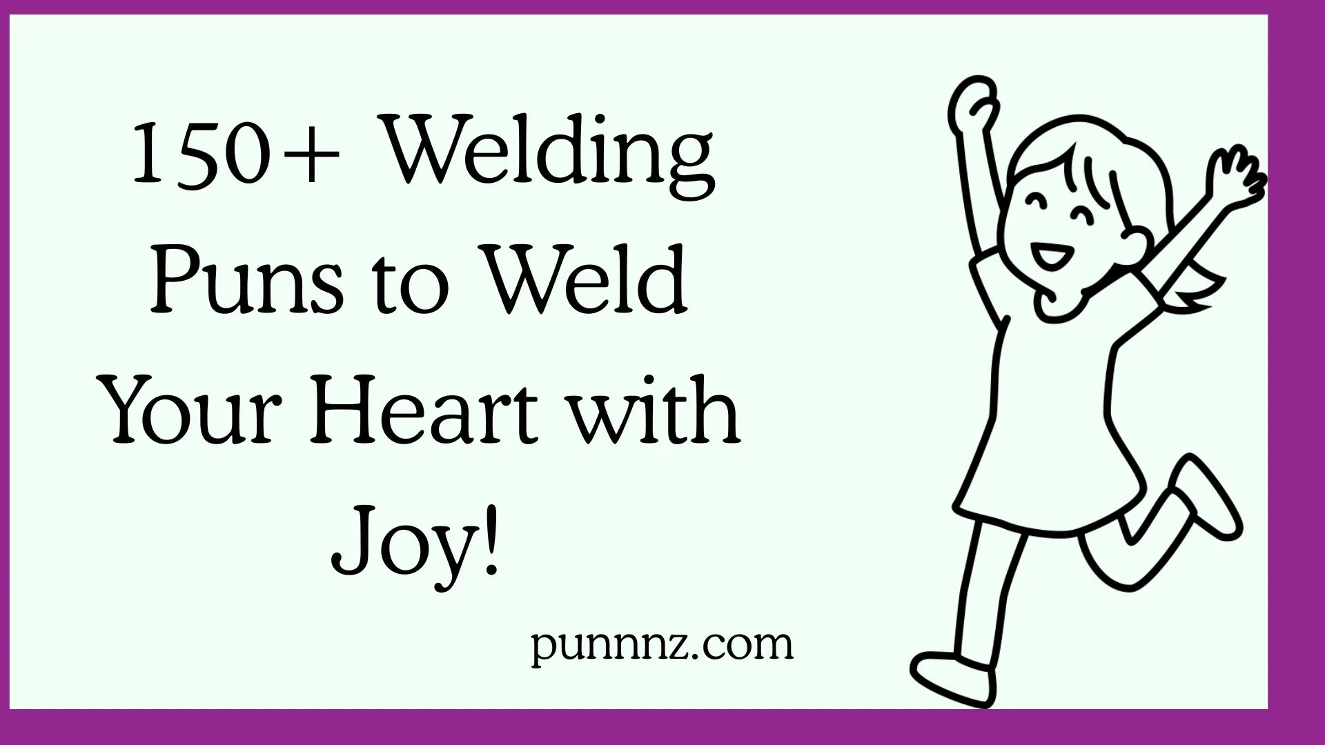 Welding Puns to Weld Your Heart with Joy!