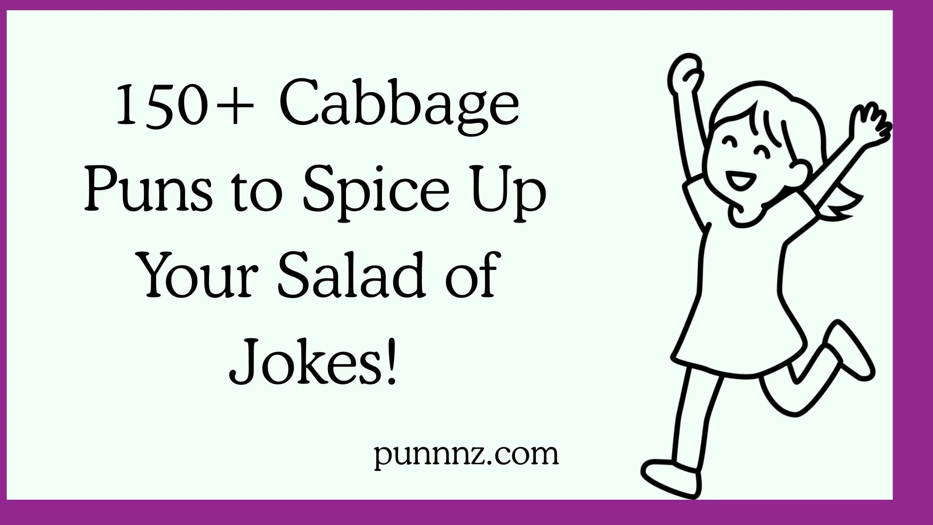 Cabbage Puns to Spice Up Your Salad of Jokes!