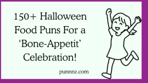 Halloween Food Puns For a ‘Bone-Appetit’ Celebration!
