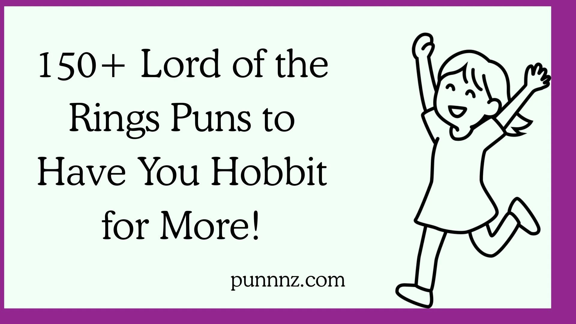 Lord of the Rings Puns to Have You Hobbit for More!