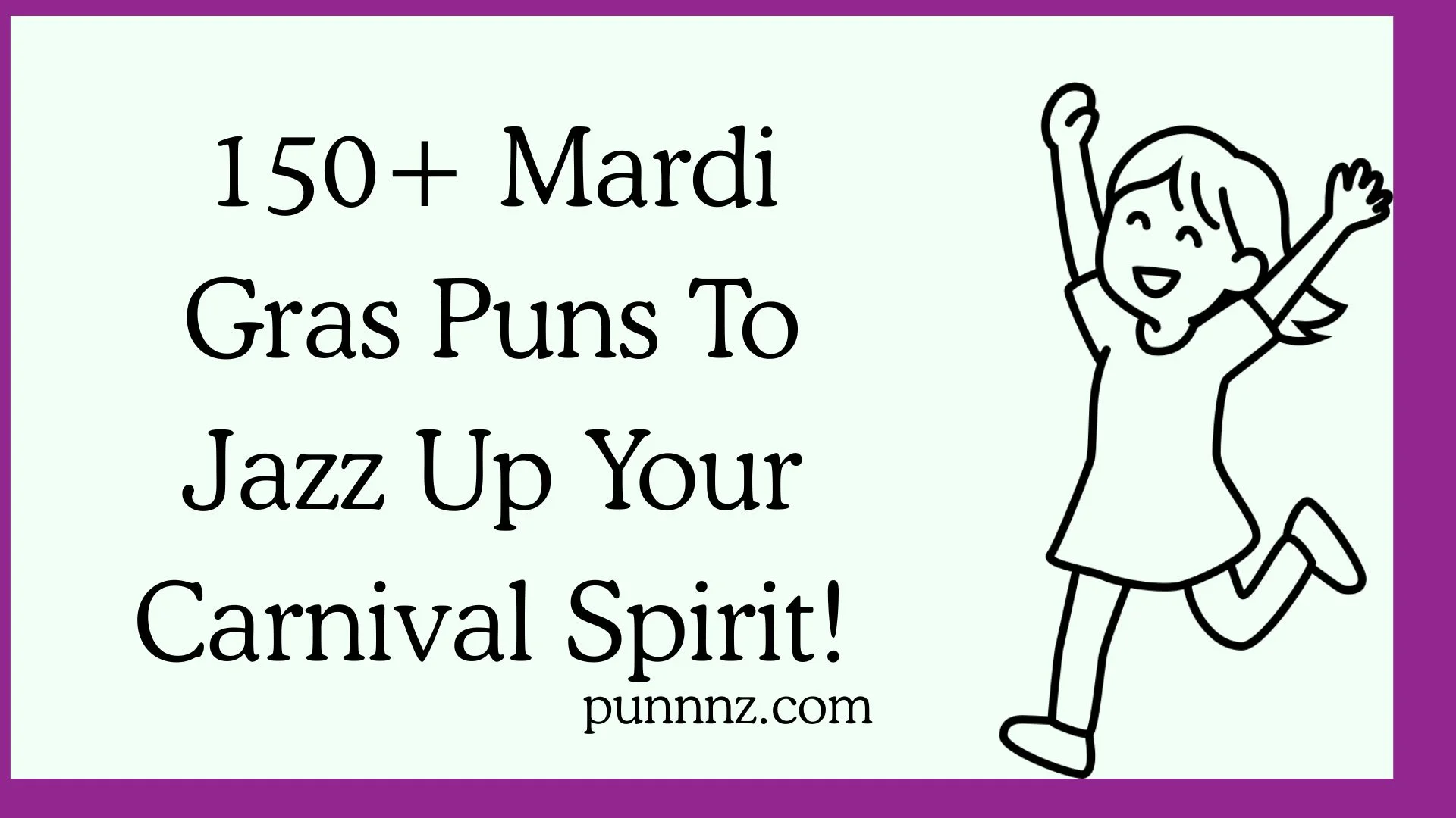 Mardi Gras Puns To Jazz Up Your Carnival Spirit!