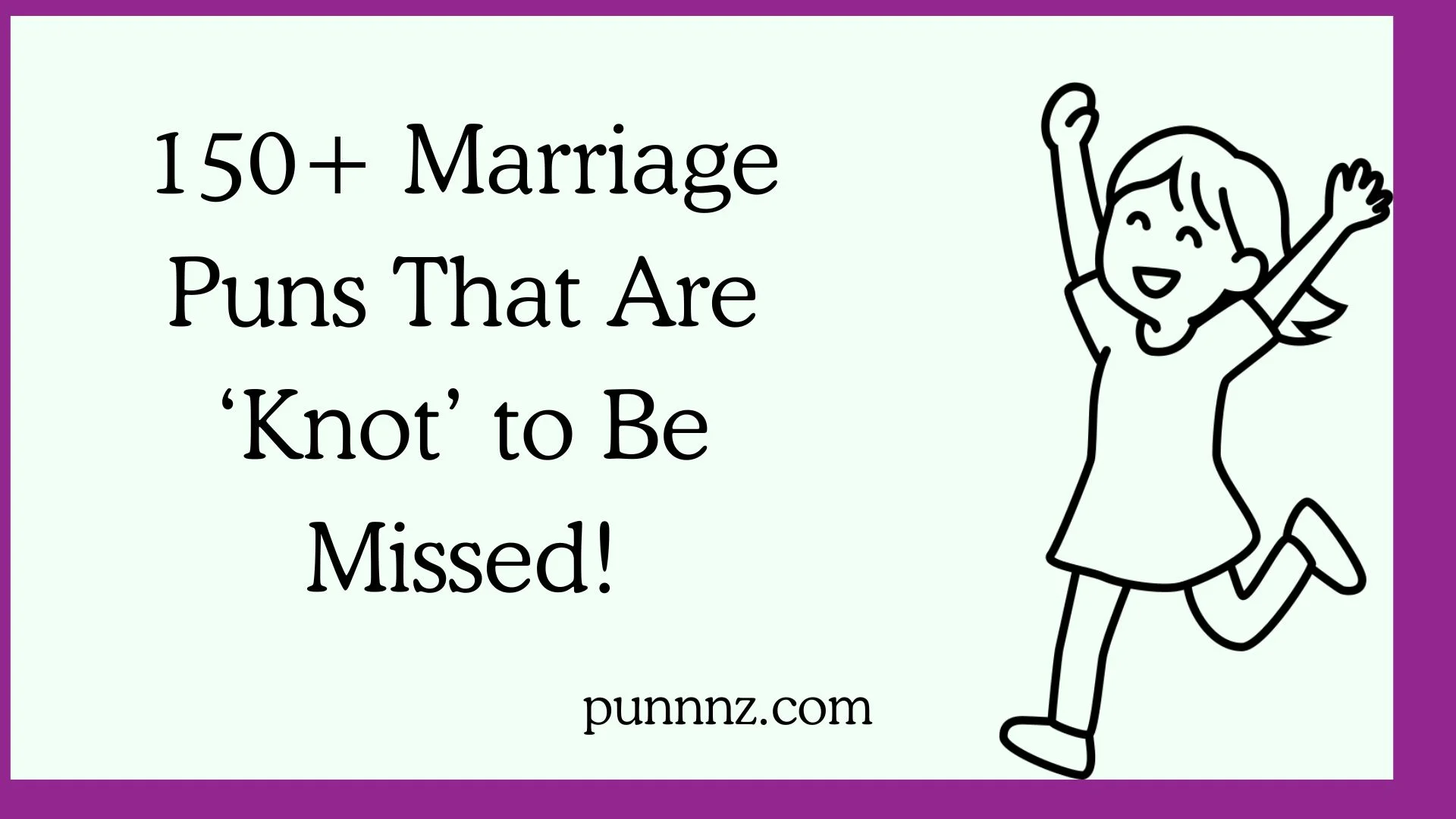 Marriage Puns That Are ‘Knot’ to Be Missed!