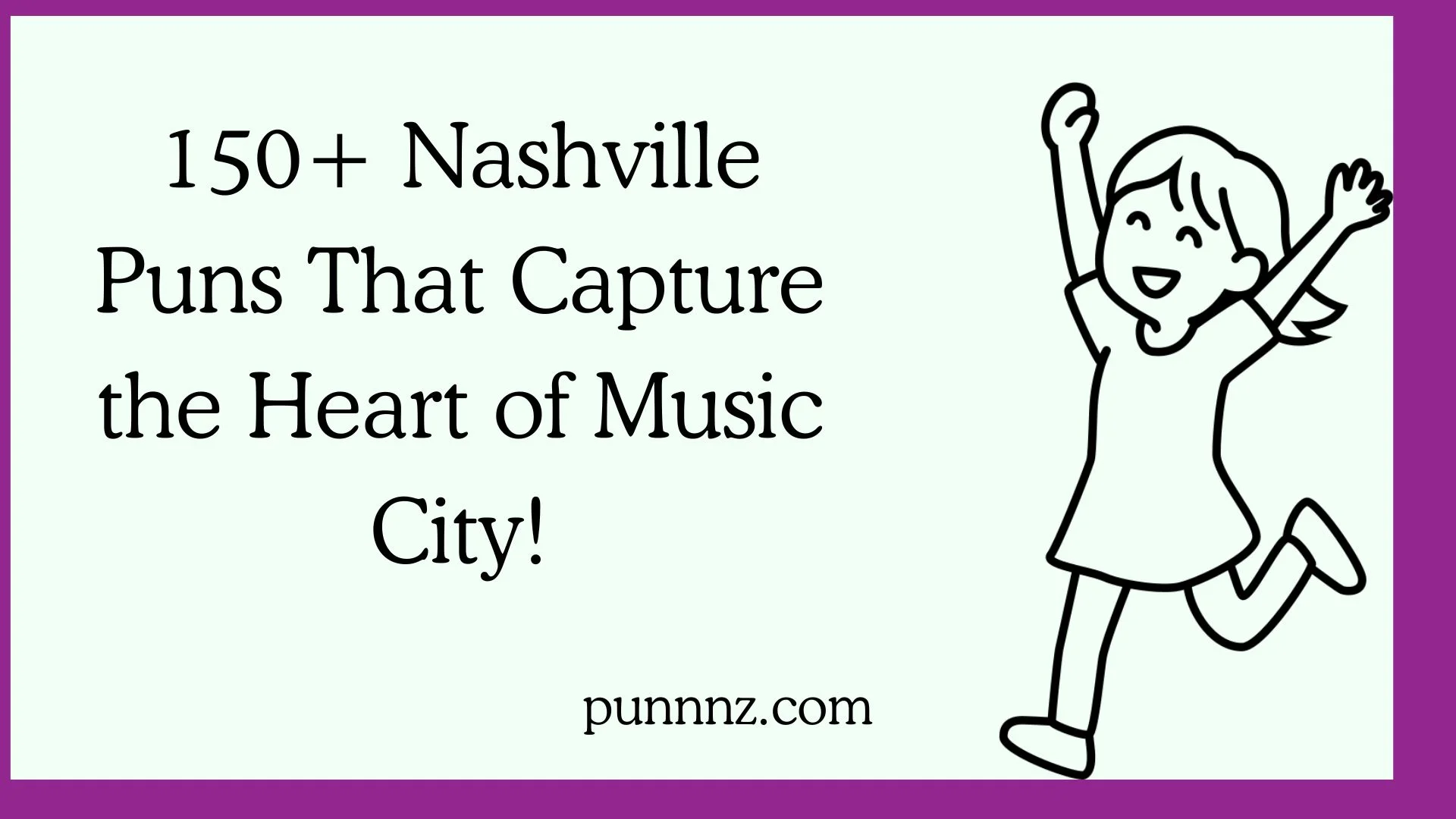Nashville Puns That Capture the Heart of Music City!