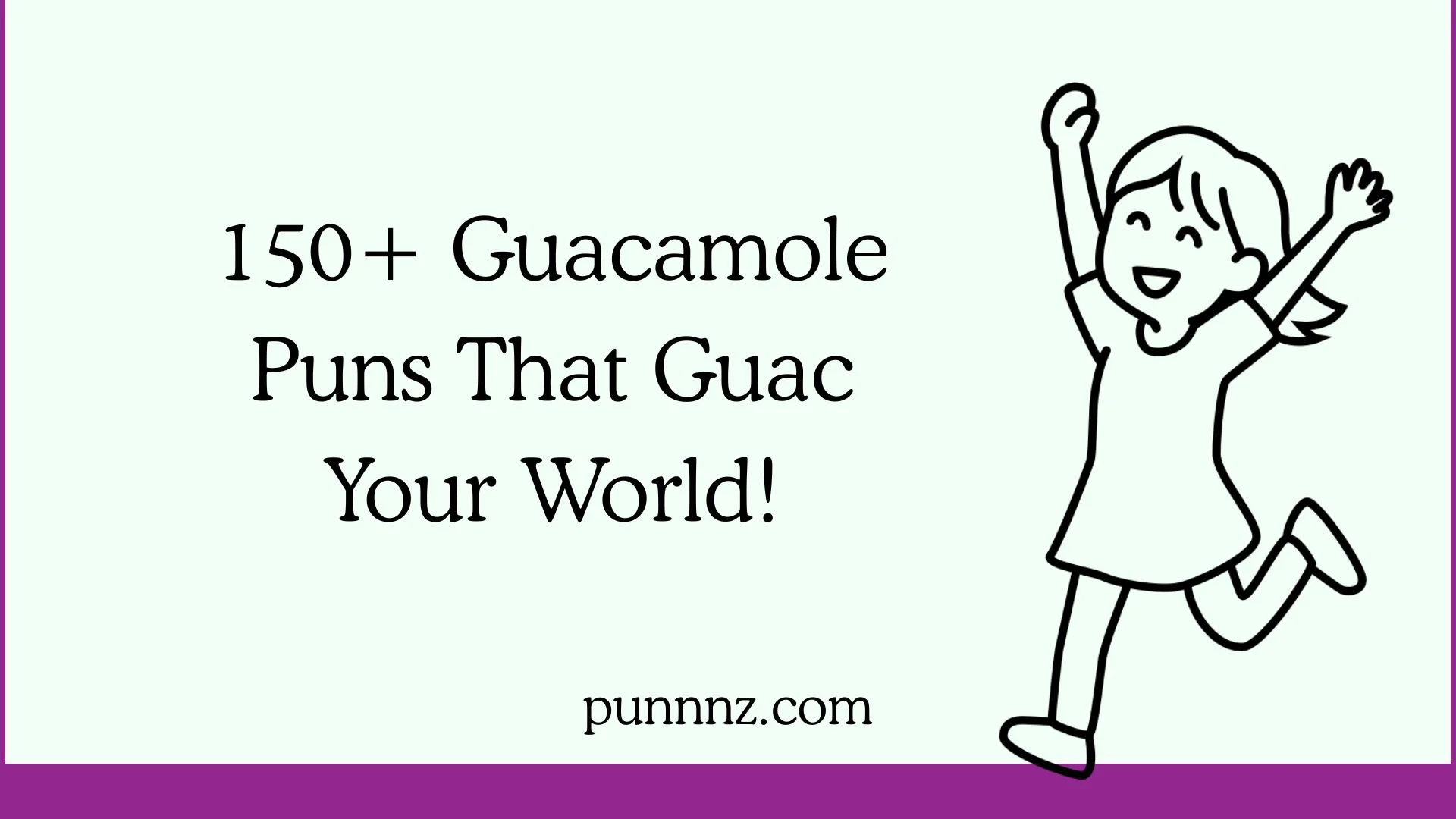 Guacamole Puns That Guac Your World!