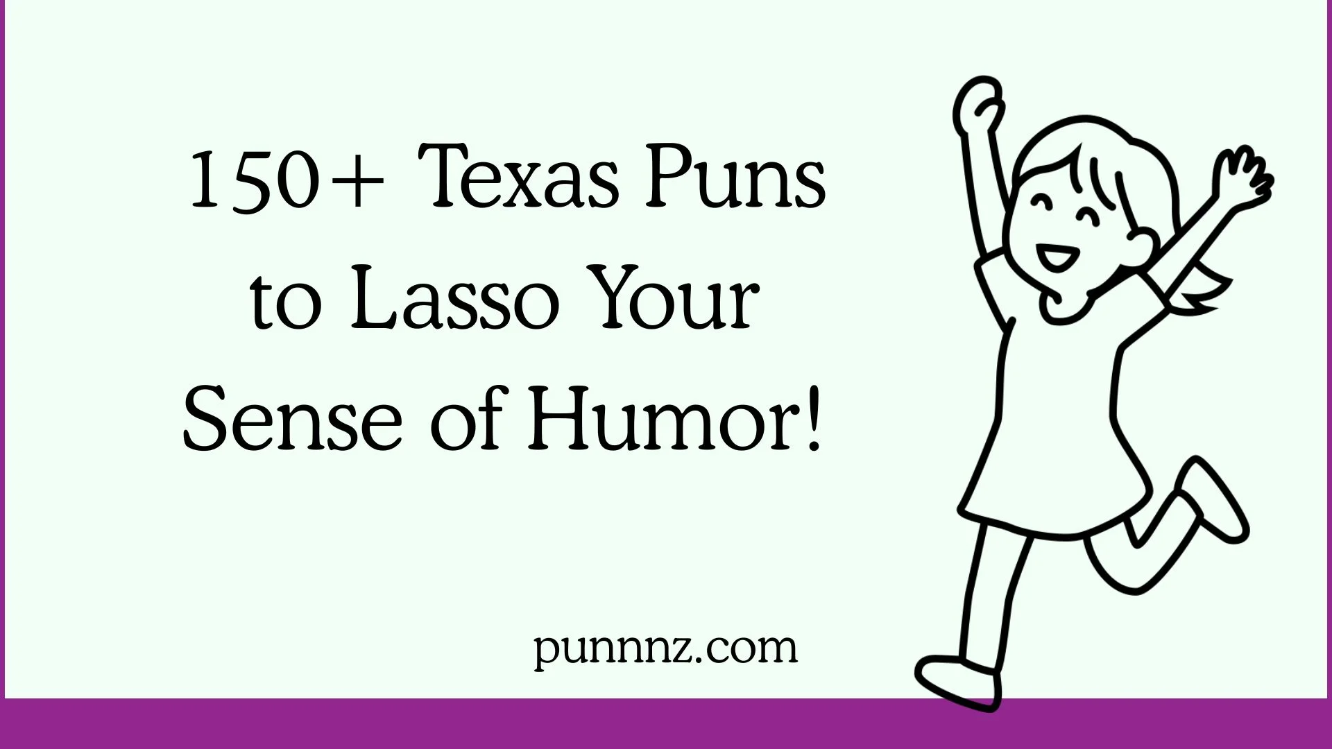 Texas Puns to Lasso Your Sense of Humor!